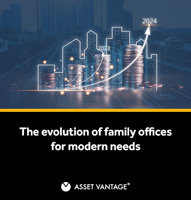 The Evolution of Family Offices for Modern Needs